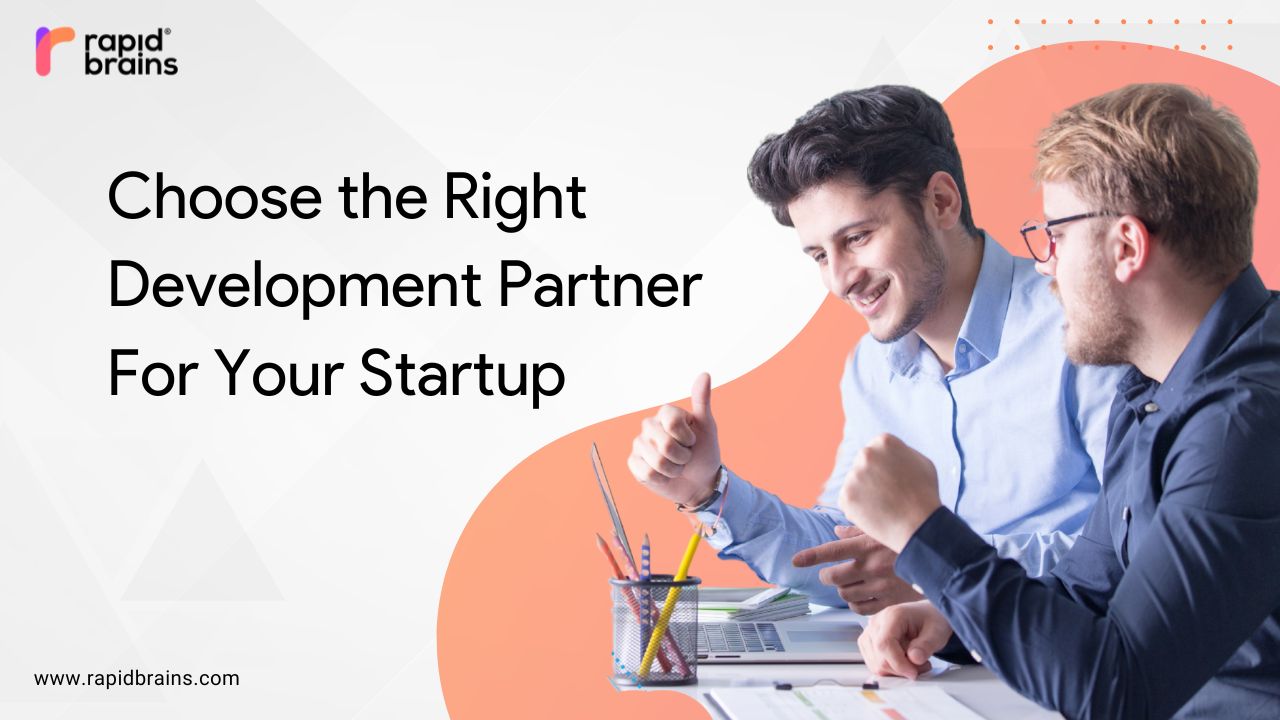 Two professionals collaborating on a laptop, discussing development strategies. Banner with the text 'Choose the Right Development Partner for Your Startup' and the RapidBrains logo